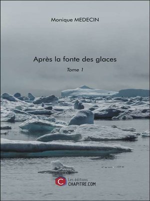 cover image of Après la fonte des glaces, Tome 1